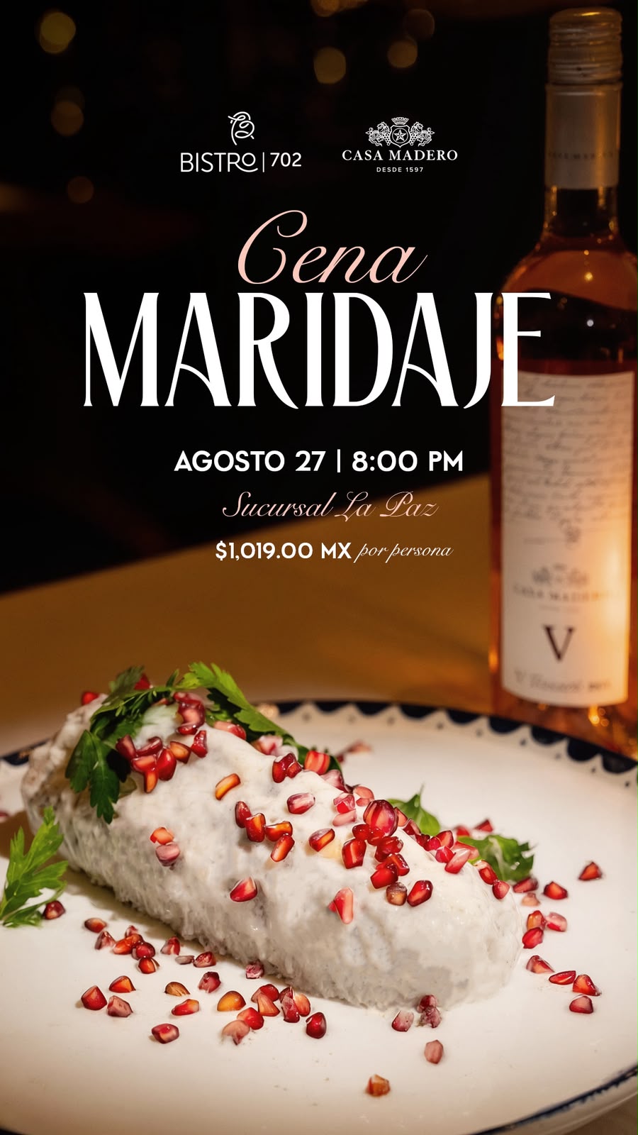 Cena Maridaje Chiles en Nogada y Casa Madero